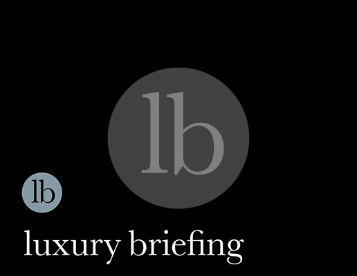 Luxury Briefing Magazine